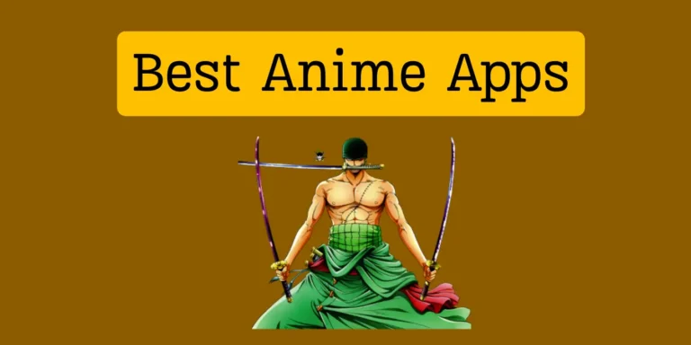 Best Anime Apps To Watch Anime Movies